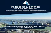 CORPORATE FINANCE COURSES - redcliffetraining.comtraining to debt finance training. Each highly technical, market-driven corporate finance course is led by an experienced former practitioner