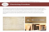 Chartering Freedom Fact Sheet - National Archives“Chartering Freedom” is an exhibition featuring reproductions of the Charters of Freedom and other milestone documents that chronicle