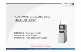AUTOMATIC DICING SAW DAD3000 series · Microsoft – Auto alignment erPoint プレゼンテー – Auto kerf check (cut line auto check) – Auto focus – Auto light level adjustment