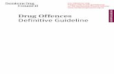 Drug Offences Definitive Guideline · 2019-01-30 · Drug Offences Definitive Guideline For . 3. IMPORTATION. Fraudulent evasion of a prohibition by bringing into or taking out of