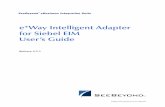 e*Way Intelligent Adapter for Siebel EIM User’s Guide · 2002-06-19 · Section P.3 Preface Nomenclature e*Way Intelligent Adapter for Siebel EIM User’s Guide 10 SeeBeyond Proprietary