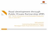 Road development through Public Private Partnership (PPP) · Road development through Public Private Partnership (PPP) Rolf Johansen Contracting Management Section. Norwegian Public