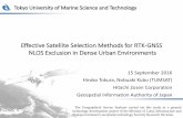 Effective Satellite Selection Methods for RTK-GNSS NLOS ...Effective Satellite Selection Methods for RTK-GNSS NLOS Exclusion in Dense Urban Environments 15 September 2016 Hiroko Tokura,
