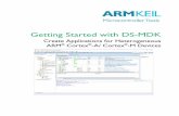 Getting Started with DS-MDK - Rekirsch Elektronik · 2016-08-29 · Getting Started with DS-MDK 7 DS-MDK Introduction DS-MDK combines the Eclipse-based DS-5 IDE and Debugger with