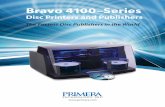 Bravo 4100–Seriesstatic.highspeedbackbone.net/pdf/Primera Bravo 4100 Series AutoPrinter... · Blu-ray Disc models, one or two available eSATA ports is required. Recommended Mac