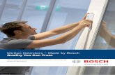 Motion Detectors – Made by Bosch Quality You Can Trust · Robert Bosch 1918 For more than a century the Bosch name has been synonymous with excellent quality and continual innovation.