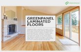 GREENPANEL LAMINATED FLOORS...GREENPANEL LAMINATED FLOORS Greenpanel o˜ers a warranty of 10 years on AC3 grade ﬂoors that are well suited for residential and low footfall commercial