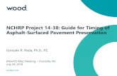 NCHRP Project 14-38: Guide for Timing of Asphalt-Surfaced ... · Retrospective Analysis for Research Application (MERRA) Climate database Subgrade soil from Natural Resources Conservation