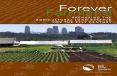 Farmland Forever...2 FOREVER FARMLAND Key Recommendations Agricultural land in B.C. is recognized to be a “scarce and important asset.” Decisions regarding this asset must be geared