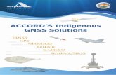 ACCORD’S Indigenous GNSS Solutions · In-built IRNSS-GPS-GLONASS-GAGAN Receiver Output through Ethernet and serial link Accepts time from external NTP server ADS-B Receiver CDMA