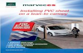 Installing PVC sheet on a lean-to canopy/media/Files/Plastic-Sheets-Documents-English/Marketing...4. Flashing Marvec CS wall flashing to match the sheet corrugation is installed at