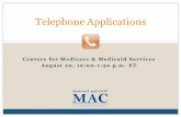 Telephone Applications - Medicaid...• Most vendors offer call recording, storage and logging • Some offer advanced call center functionality . Manual Options • Induction coil