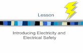 Lesson - Carlisle County PPT.pdf · electrons in a conductor. The electrons must have a path to and from its source. ... electromotive force (EMF). A volt is the unit by which electrical