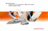 Kanthal Thermostatic Bimetal HandbookWe are pleased to present the sixth edition of KANTHAL Thermostatic Bimetal Handbook. This edition introduces new technical data with appropriate