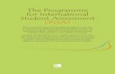The Programme for International Student Assessment (PISA) · 2016-03-29 · The Programme for International Student Assessment (PISA) PISA is a triennial survey of the knowledge and
