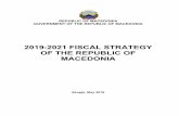 REPUBLIC OF MACEDONIA GOVERNMENT OF THE REPUBLIC OF MACEDONIA Strategija na RM 2019_2021... · the Republic of Macedonia is based. The 2019-2021 Fiscal Strategy of the Republic of