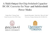A Multi-Output On-Chip Switched-Capacitor DC-DC Converter ...people.virginia.edu/~xg2dt/papers/ISCAS2014_Presentation_Yingbo.pdfA Multi-Output On-Chip Switched-Capacitor DC-DC Converter