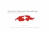 Swiss Private Banking - Michael Porter · Swiss Private Banking ... Switzerland has not been involved in a conflict with another state since 1815 when the Congress of Vienna re- ...
