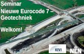 Seminar Nieuwe Eurocode 7 Geotechniek Welkom! Seminar Eurocode...آ  Seminar Nieuwe Eurocode 7 â€“Geotechniek