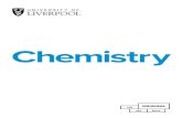 Chemistry - liverpool.ac.uk · Chemistry graduates are at the heart of science, underpinning ... continuous assessment of laboratory practicals, class tests, workshops, tutorials