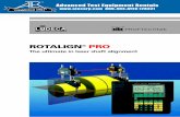ROTALIGN PRO - ATEC · Straightness measurement with ease! Now measure straightness (vertical and horizontal) of ways, beds and other applications, far more quickly and accurately