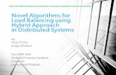 Novel Algorithms for Load Balancing using Hybrid …meseec.ce.rit.edu/756-projects/fall2016/1-2.pdfNovel Algorithms for Load Balancing using Hybrid Approach in Distributed Systems