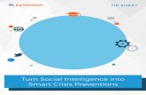 Turn Social Intelligence into Smart Crisis Preventions · 2019-12-31 · Turn Social Intelligence into Smart Crisis Prevention Crisis management has completely changed in less than