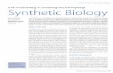 Synthetic Biology: a bit of rebranding, or something new ... · Synthetic Biology taking over such that the progeny only contain copies of the synthetic genome. %e new organism has
