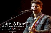 Life After - gra617 · comeback tour - Jonas Brothers Live. Only two days before its kickoff, the Jonas Brothers cancel their tour due to a “deep rift within the band. There was