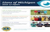 Lions of Michigan - Eversight · 2018-05-10 · 7,915 received a second chance for sight through corneal transplantation with the help of Eversight. people received a sight-restoring