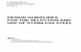 DESIGN GUIDELINES FOR THE SELECTION AND USE OF … Steel.pdfEquivalent UNS TYPE Equivalent UNS 201 S20100 310 S31000 ... With respect to the Unified Numbering System, the UNS designations