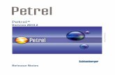 Petrel 2010.2 Release Notes - SCM E&P Solutions, Inc....4 Petrel 2010.2 c What’s New in Petrel 2010.2 The 2010.2 release of Petrel* brings to the petrotechnical desktop a number