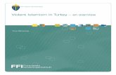 Trine Østereng - Norskrapporter.ffi.no/rapporter/2013/01230.pdf · This report is a preliminary study of violent Islamism in Turkey, intended to serve as a starting point for future