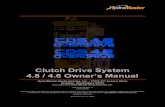 Clutch Drive System 4.8 / 4.6 Owner’s Manual · The Clutch Drive System (CDS) 4.8 and 4.6 Truckmounts are highly engineered carpet cleaning machines developed, designed and manufactured