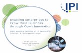 Enabling Enterprises to Grow their Business through Open ... · Enterprise (RIE) 2015 National Committee. IPI serves to facilitate the access to and use of IPs from both public and