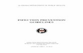 ALABAMA DEPARTMENT OF PUBLIC HEALTHALABAMA DEPARTMENT OF PUBLIC HEALTH INFECTION PREVENTION GUIDELINES INFECTION PREVENTION SECTION BUREAU OF COMMUNICABLE DISEASE 334-206-5932 ADPH-DC-4IREV.
