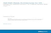 Dell EMC Ready Architectures for VDI · 2019-11-19 · Dell EMC Ready Architectures for VDI Designs for VMware Horizon 7 on VxBlock System 1000 September 2019 H17849.2 Validation