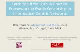 Catch Me If You Can: A Practical Framework to Evade ...conferences.sigcomm.org/acm-icn/2015/slides/07-02.pdf · Catch Me If You Can: A Practical Framework to Evade Censorship in Information-Centric