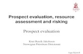 Prospect evaluation, resource assessment and risking - CCOPccop.or.th/eppm/projects/28/docs/9 Prospect evaluation.pdf · 2012-02-29 · Prospect evaluation, resource assessment and