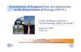 Assessments of Regional Gas Accumulations at the ...Strategic Center for Natural Gas and Oil Outline •The Program - DOE/NETL resource assessments •The need to define and understand