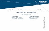 Authors: Contributors: Fundamentals Guide · 2018-12-05 · SD-Branch Fundamentals Guide Reference Topologies | 4 . Reference Topologies This section provides tested and validated