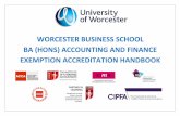 Worcester Business School accreditation handbook · 2019-11-26 · WORCESTER BUSINESS SCHOOL . BA (HONS) ACCOUNTING AND FINANCE . EXEMPTION HANDBOOK . CONTENTS PAGE . Pages 1 –