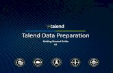 Talend Data Preparationdownload-mirror1.talend.com/tdp/.../V10/TalendDataPrep_GettingStarted_EN.pdf · Basic Data Manipulation . Date Cleansing and Formatting. Talend Data Preparation