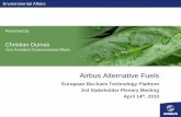 Airbus Alternative Fuels - ETIP Bioenergy · of AIRBUS S.A.S. This document and its content shall not be used for any purpose other than that for which it is supplied. The statements