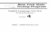 English Language Arts Test - P-12 : NYSED...English Language Arts Test Writing Mechanics Grade 4. Page 96 31 Practice Set 1A. Page 97 Practice Set 1A. Page 98 35 Practice Set 1B. ...