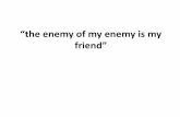 “the enemy of my enemy is my friend”esaadia.weebly.com/uploads/3/7/7/1/37717333/global_aim_15.pdf · Persians. Following the victory over the Persians, Athens was viewed as the