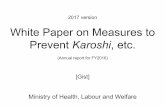 White Paper on Measures to Prevent Karoshi, etc. · Accidents”and, for FY2012, “Survey on State of Employees' Health,” both by the Ministry of Health, Labour and Welfare) Proportion