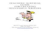 TEACHERS SURVIVAL GUIDE - Weebly · • Sentences aren’t choppy. Yet they do not meander aimlessly as if length alone were a virtue and there were no particular need to rush to