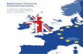 BRITISH PORTS ASSOCIATION · border import/export declarations), increased take up by exporters and importers of trusted trader schemes like Authorised Economic Operator status, and