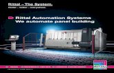 Rittal Automation Systems We automate panel building · ufacturing, such as steel, stainless steel, aluminum and copper, as well as various plastics and other machinable materials,